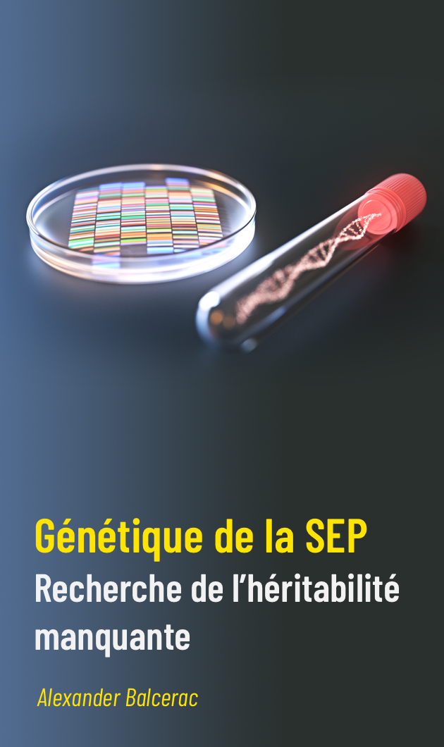 Génétique de la sclérose en plaques et recherche de l’héritabilité manquante