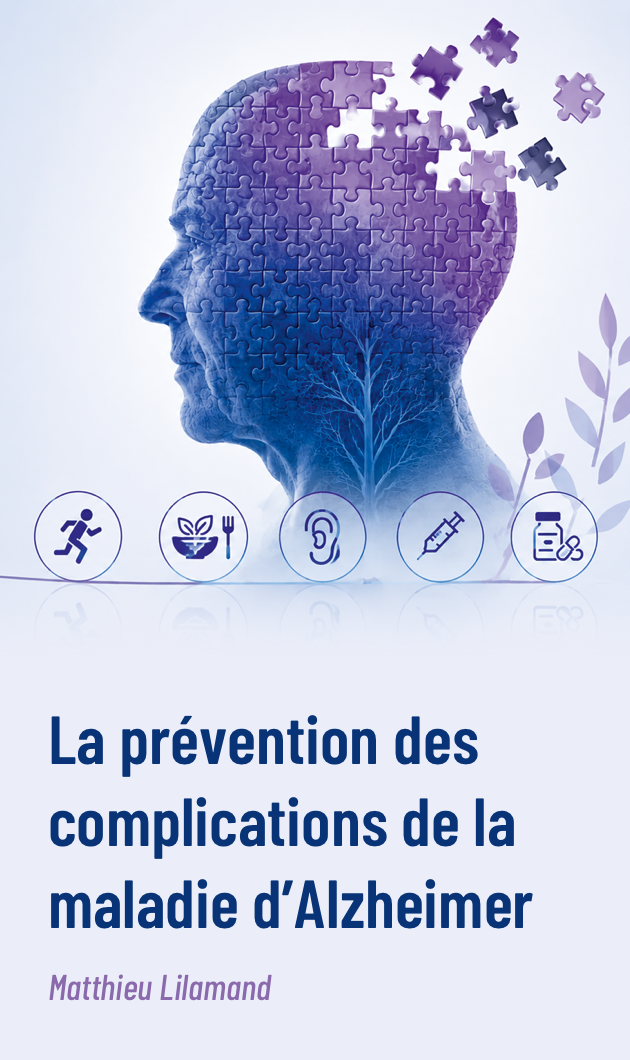 La prévention des complications de la maladie d’Alzheimer